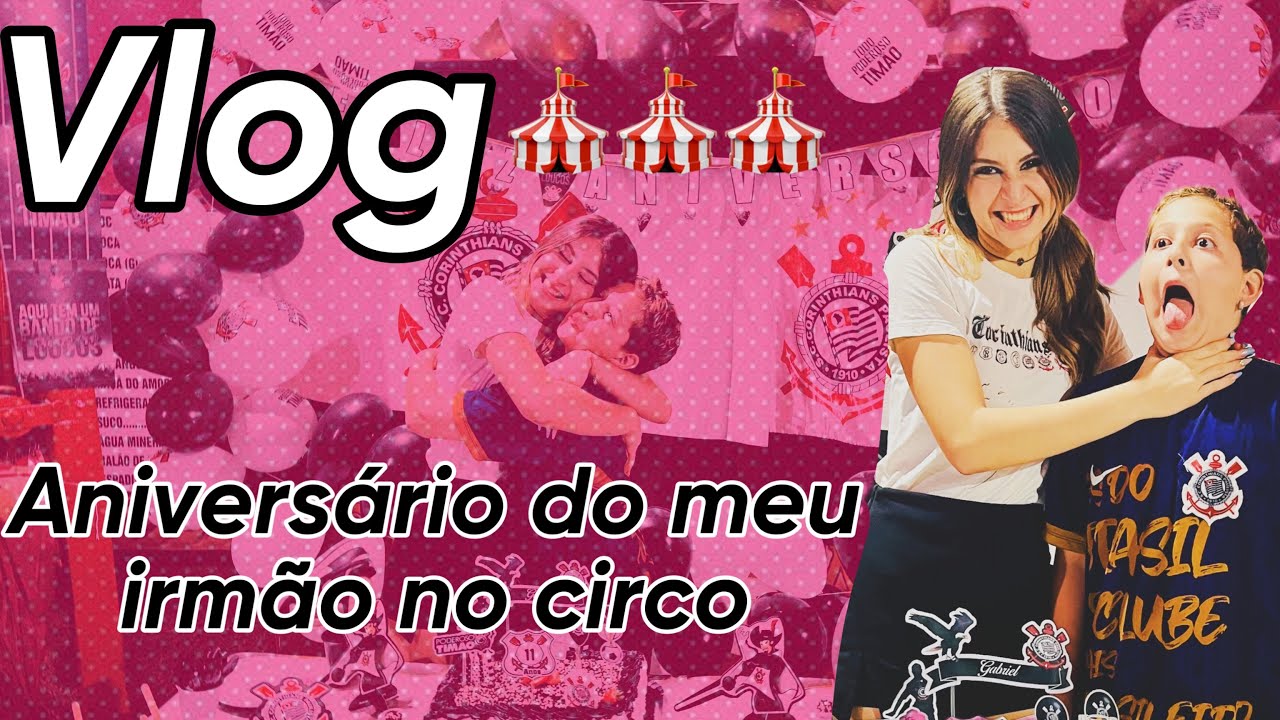 Vlog|| festa de aniversário do Biel no circo 🎪🎪