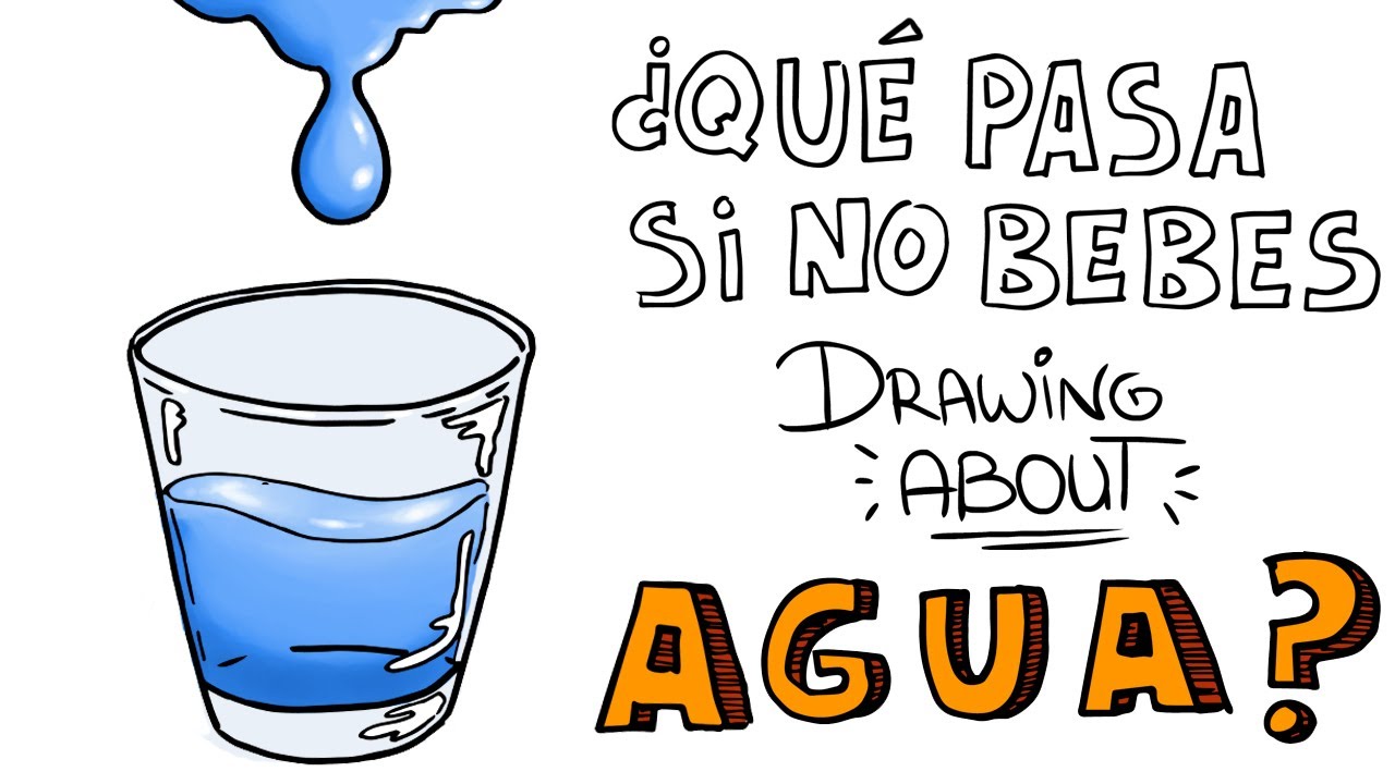 ¿QUÉ LE PASA A TU CUERPO SI NO BEBES AGUA💦 | Drawing About