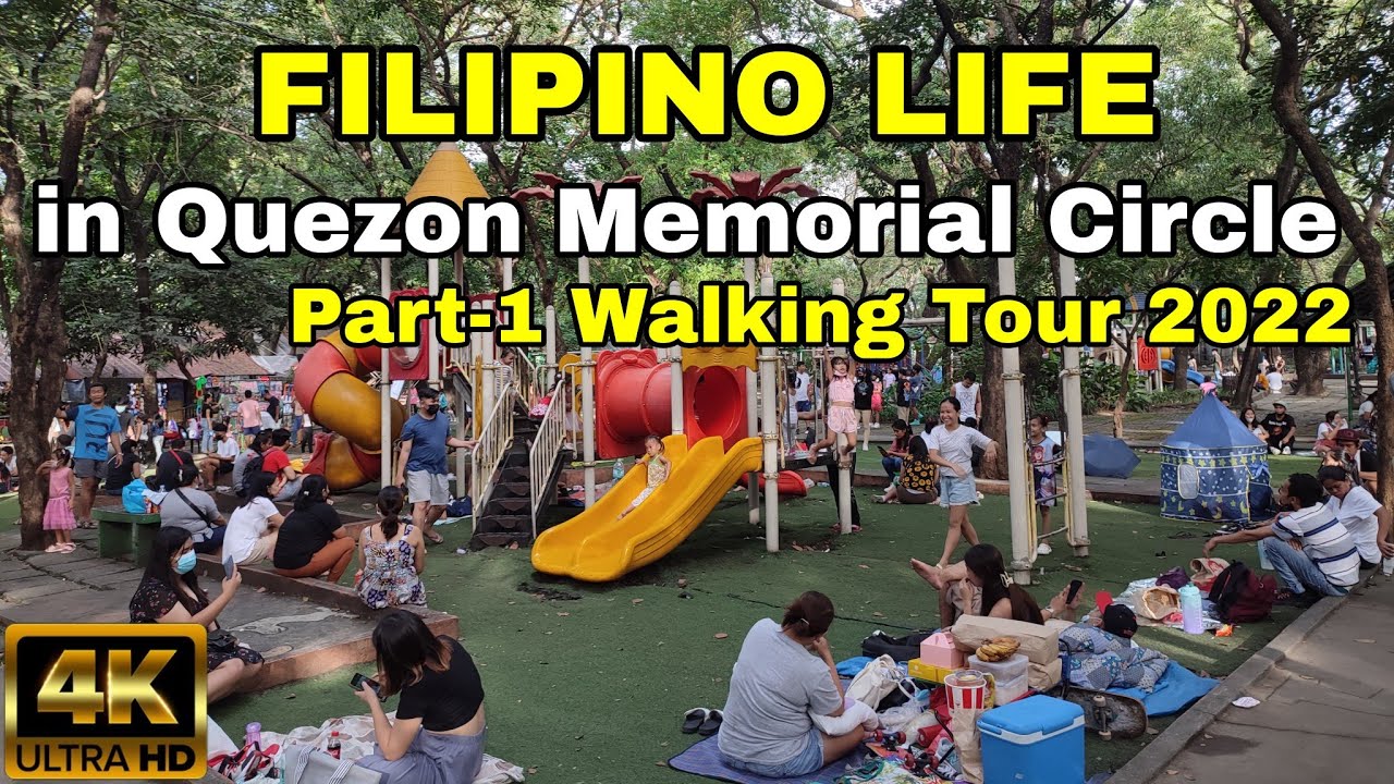 Part-1 Philippines Walking Tour At QUEZON MEMORIAL CIRCLE | Circle Park Walking Tour in 2022!