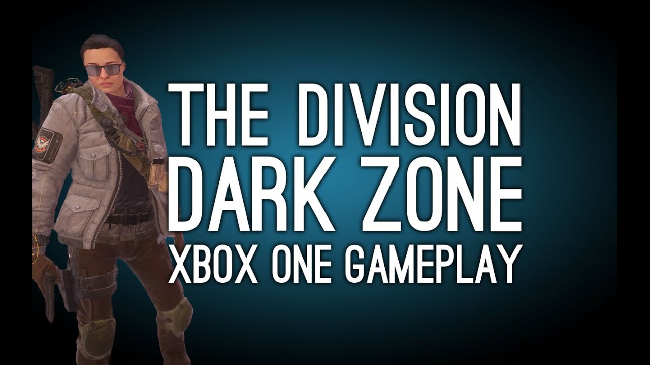 The Division Dark Zone Gameplay on Xbox One - Let's Play The Division (Ep. 2)