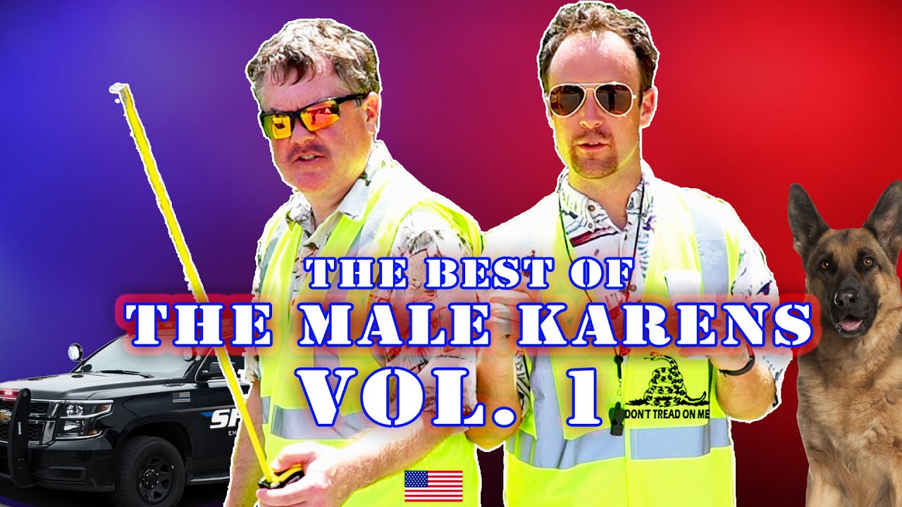 The Best of The Male Karens Vol. 1 (TRY NOT TO LAUGH)