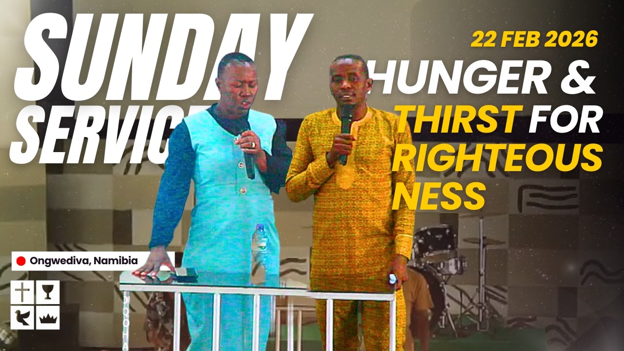 🌟 Sunday Service | Sermon: Hunger & Thirst for Righteousness | 22 February 2026