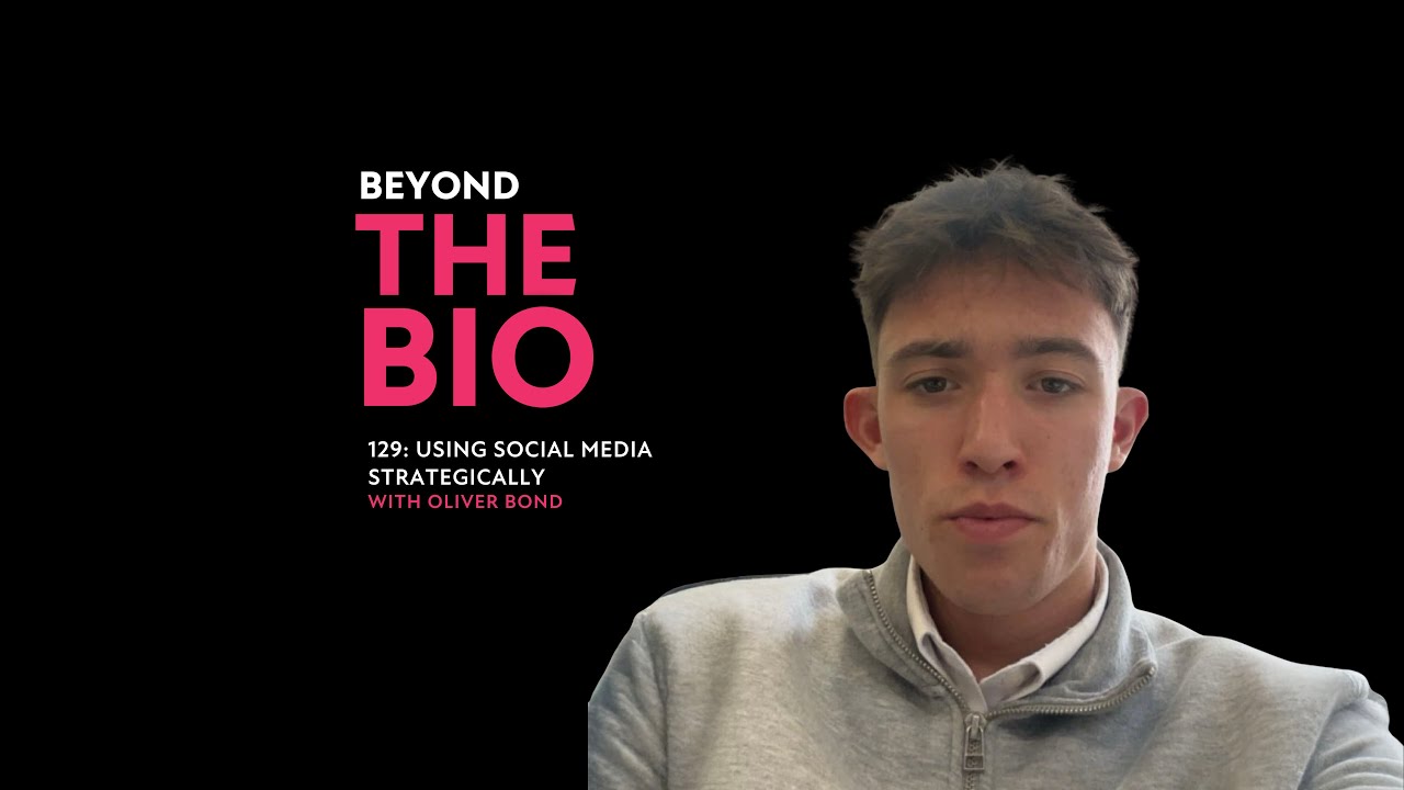 129: Using Social Media Strategically with Oliver Bond