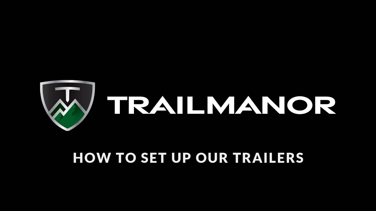 Setting Up Your TrailManor Travel Trailer