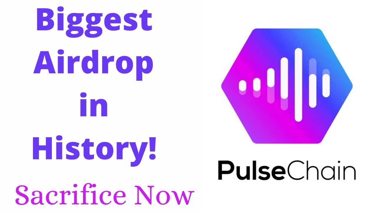 Pulse Chain Biggest Airdrop in History