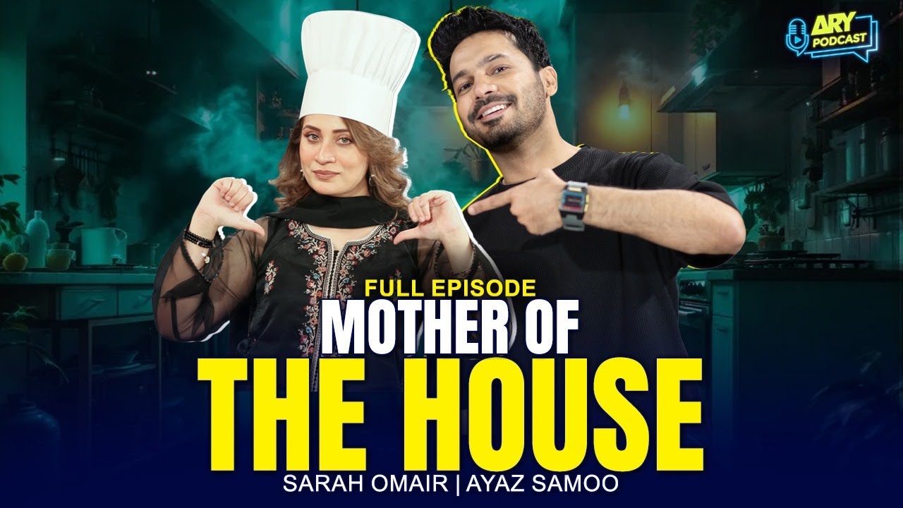 Mother of the House | Sarah Omair | Tamasha | ARY Podcast