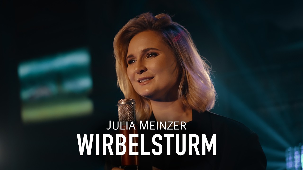 Julia Meinzer - Wirbelsturm (Offizielles Video)