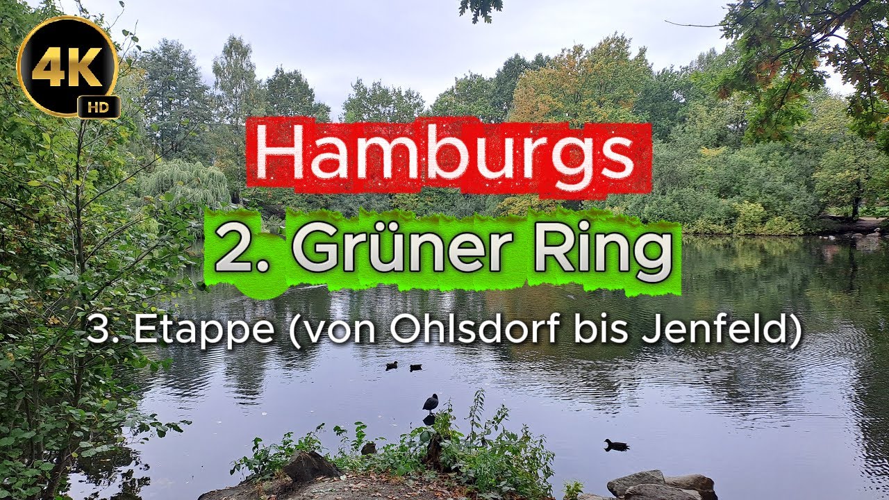 Hamburg - 2. Gr&uuml;ner Ring - 3. Etappe (von Ohlsdorf nach Jenfeld) - 4K HD