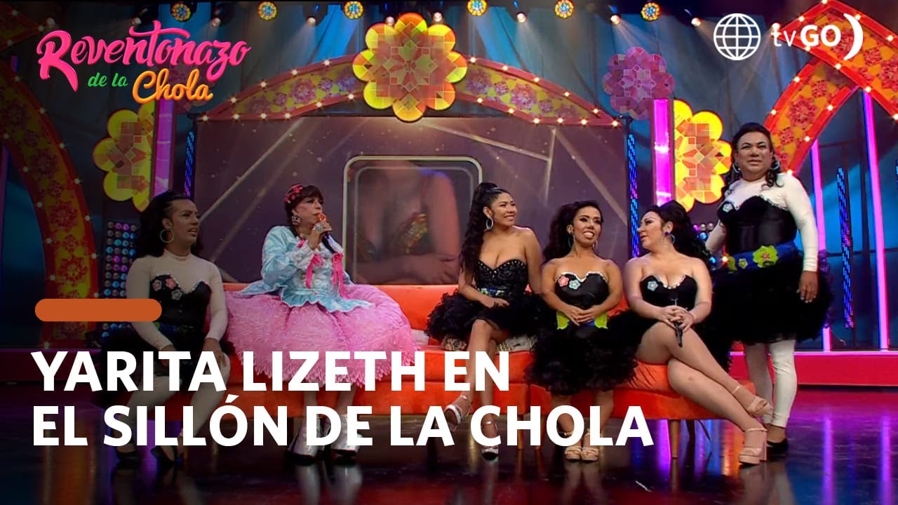 El Reventonazo de la Chola: Yarita Lizeth en el Sillón de la Chola (HOY)