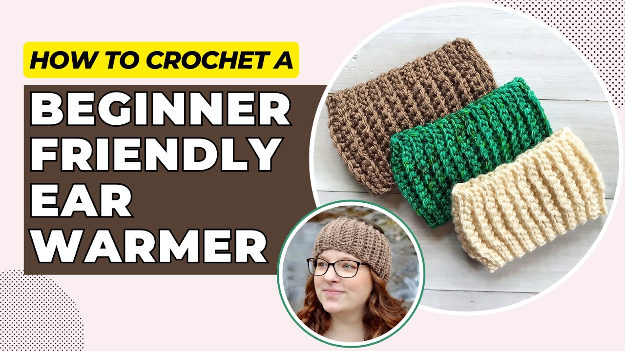 How to Crochet A Beginner Friendly Ribbed Ear Warmer Pattern in 4 Sizes