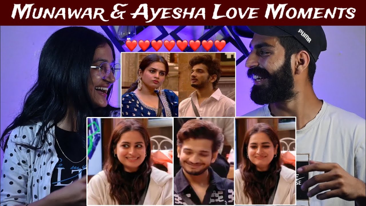 Reaction On : Munawar Faruqui & Ayesha Khan Moments In Bigg Boss | Munawar Faruqui Bigg Boss