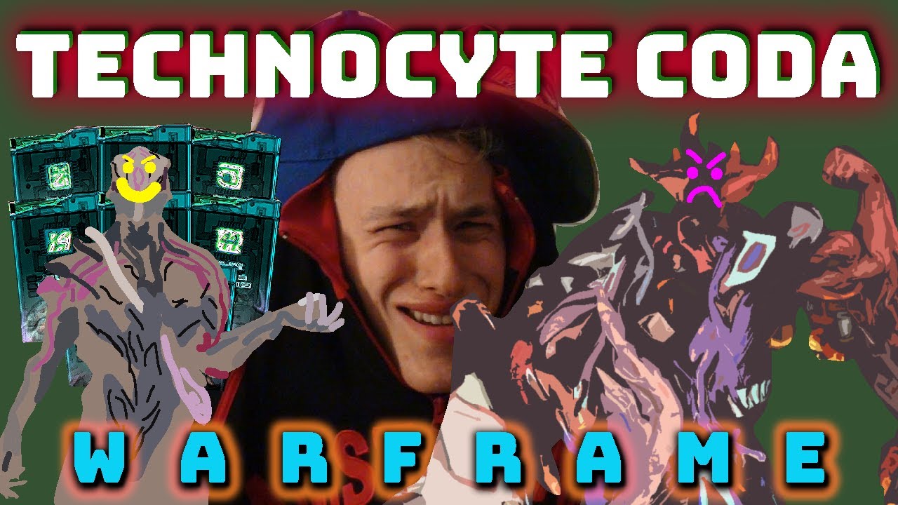 A Complete Technocyte Coda Guide (2025) - Warframe Guide