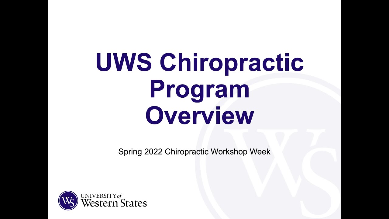 University of Western States: Chiropractic Program Overview