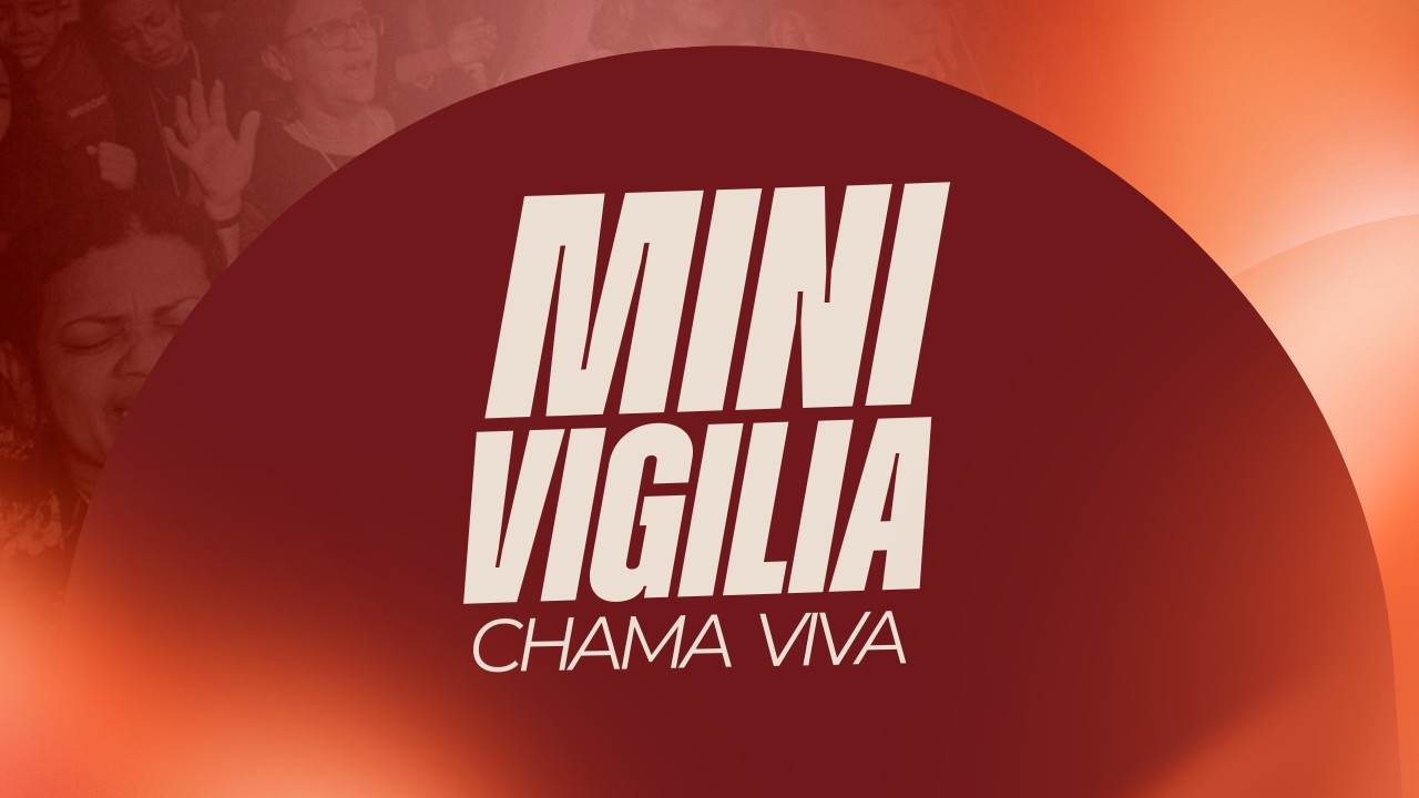 MINIVIGÍLIA (IRMÃS)  | 27/02/2025