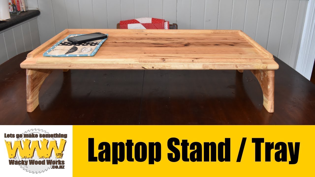 Make bed laptop table tray - Off the Cuff - Wacky Wood Works.