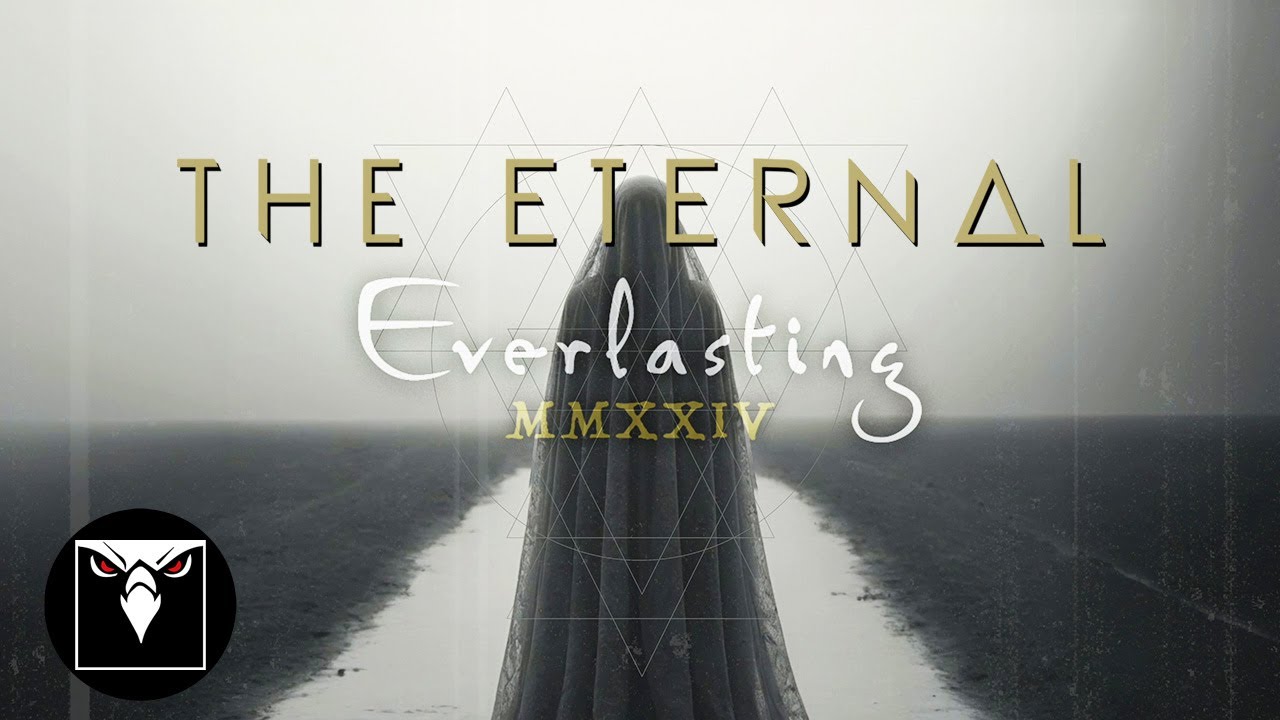 THE ETERNAL - Everlasting - MMXXIV (Official Lyric Video)