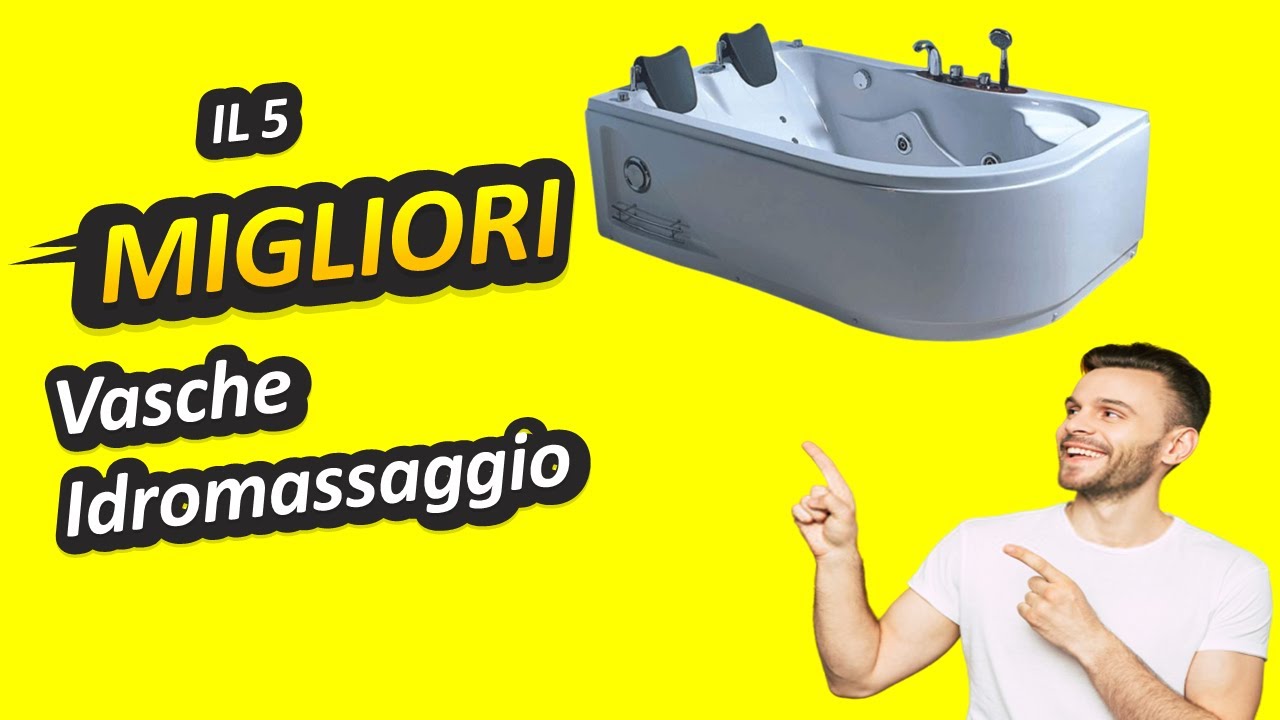 Migliori Vasche Idromassaggio