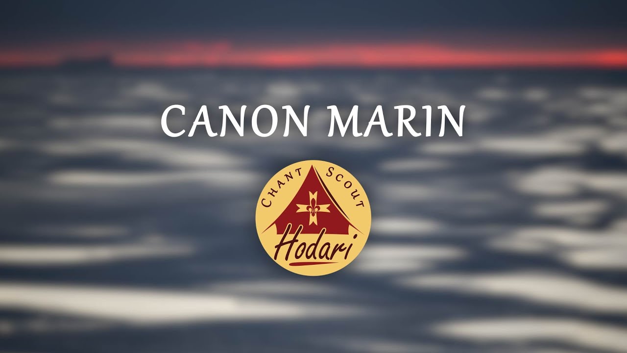 Canon marin (Voguons au vent de mer) | Chant Scout