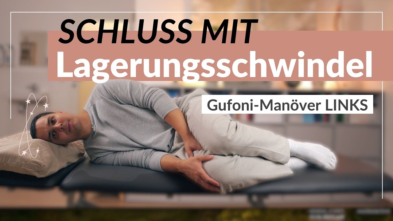 Gufoni-Manöver links: Lagerungsschwindel stoppen