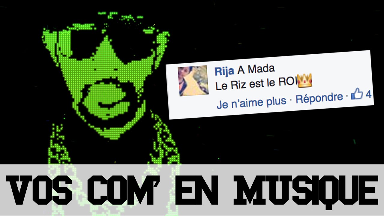 LE RIZ EST LE ROI (Vos com' en musique #3)