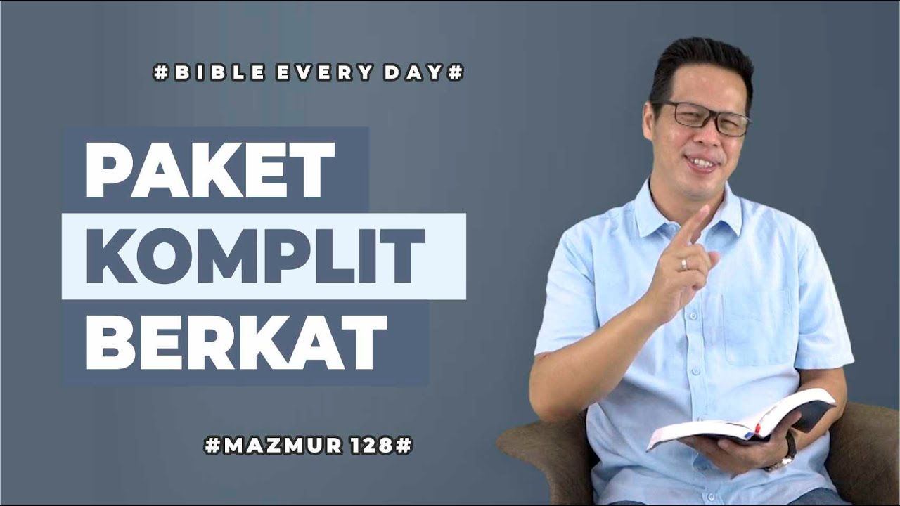Paket Komplit Berkat (Mazmur 128) - Petrus Kwik  |  BIBLE EVERY DAY