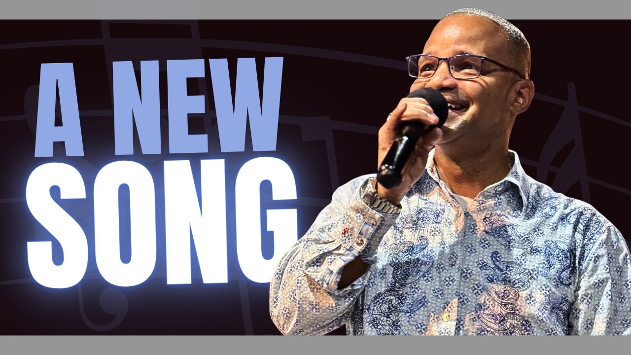 A New Song | Bishop Tony Samuels | 03.15.2026