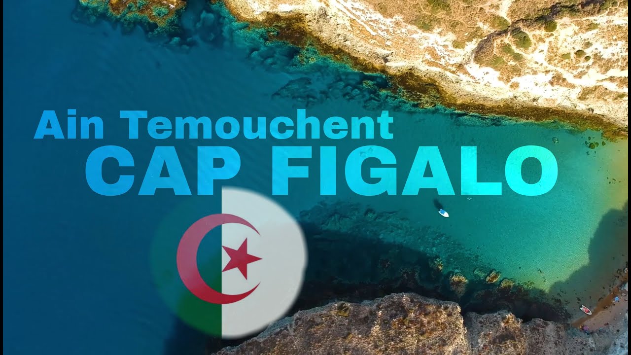 CAP FIGALO - Ain temouchent