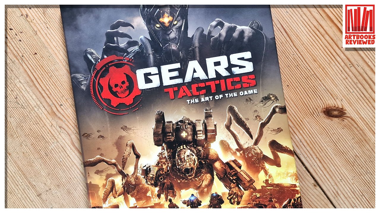 Gears Tactics - The Art of the Game | Ultimate Flip Through