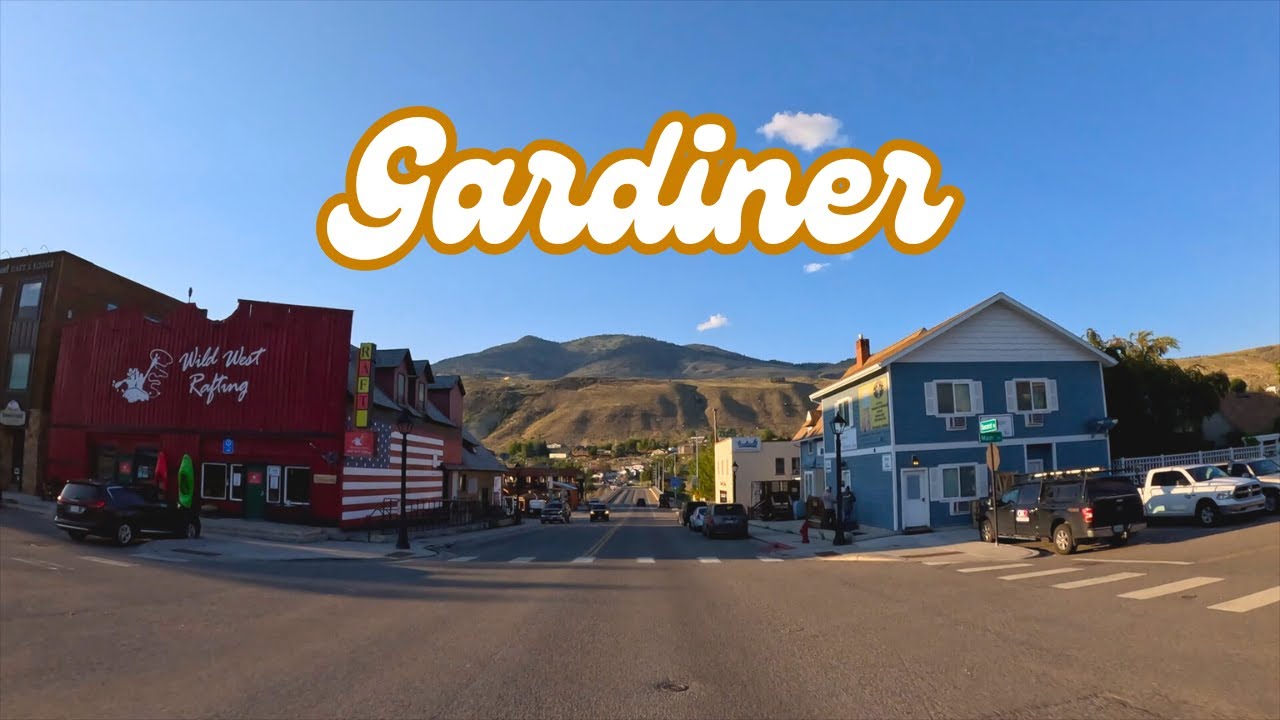 Gardiner, Montana: Discover the Hidden Gem of Western Towns near Epic National Parks