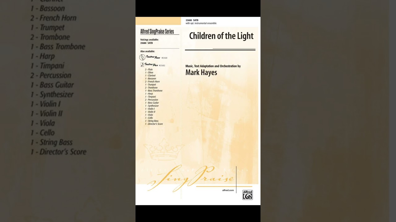 Children of the Light - music, text adaptation and orchestration by Mark Hayes