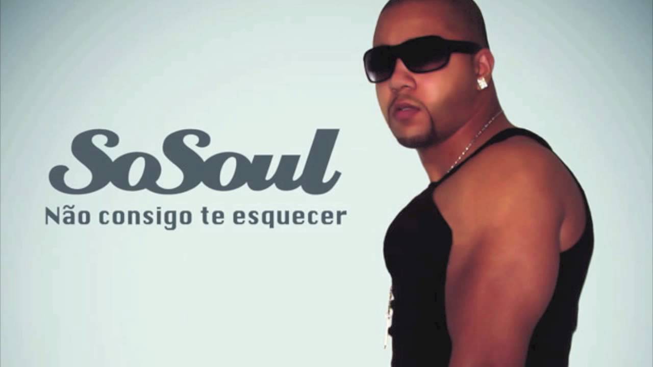 SoSoul - N&atilde;o consigo te esquecer