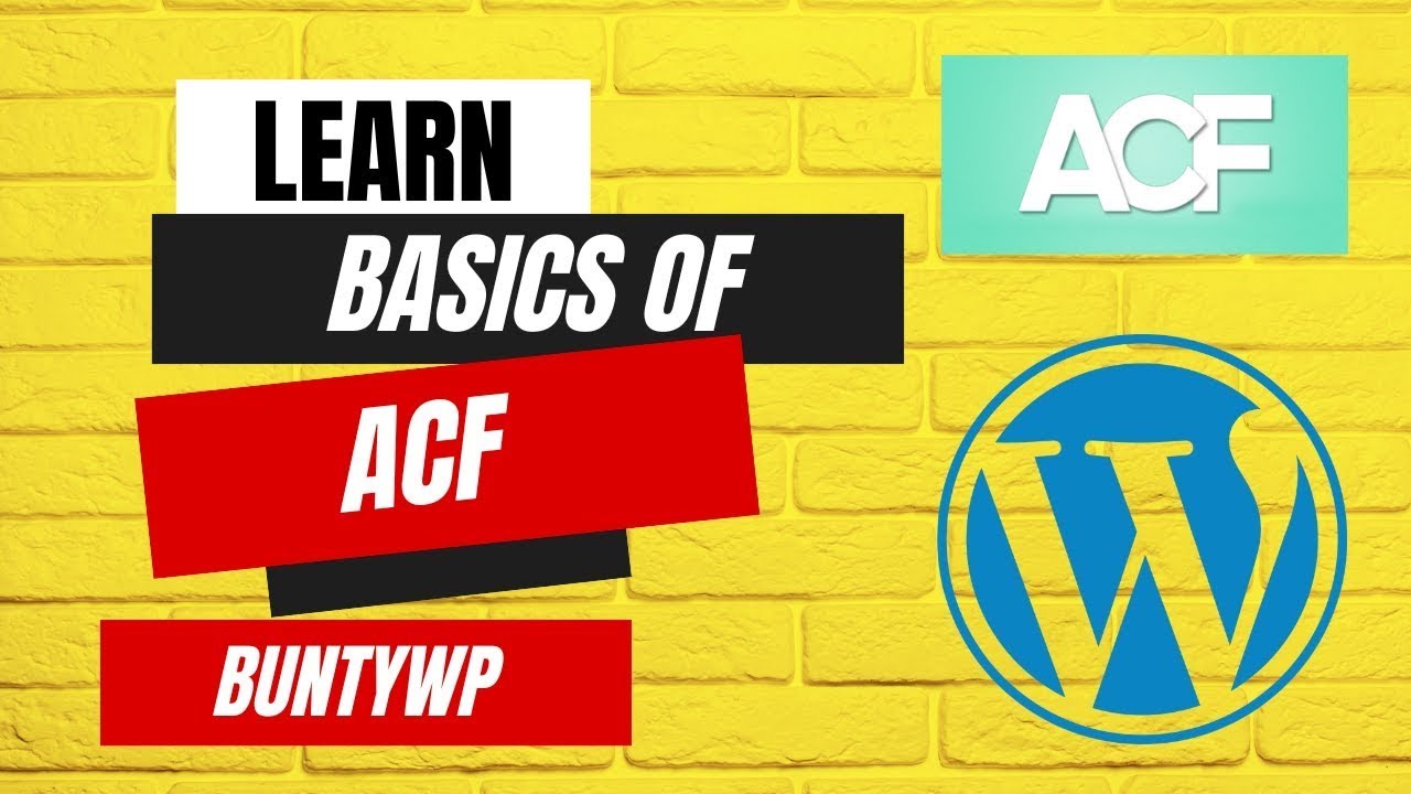 Master WordPress Development with the ACF | Advanced Custom Fields