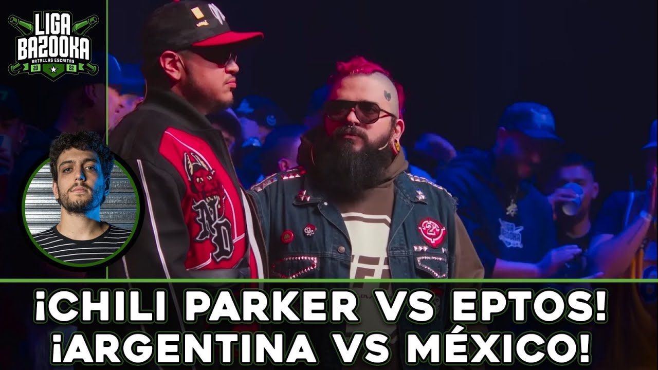 ¡CHILI PARKER vs EPTOS! ¡EL CHOQUE ARGENTINA-MÉXICO QUE ESPERÁBAMOS! - LIGA BAZOOKA 2023 J5