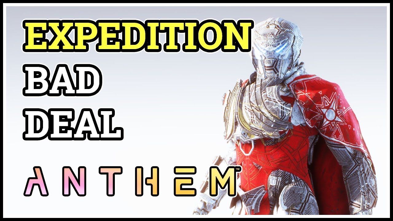 Bad Deal Anthem Yarrow Expedition
