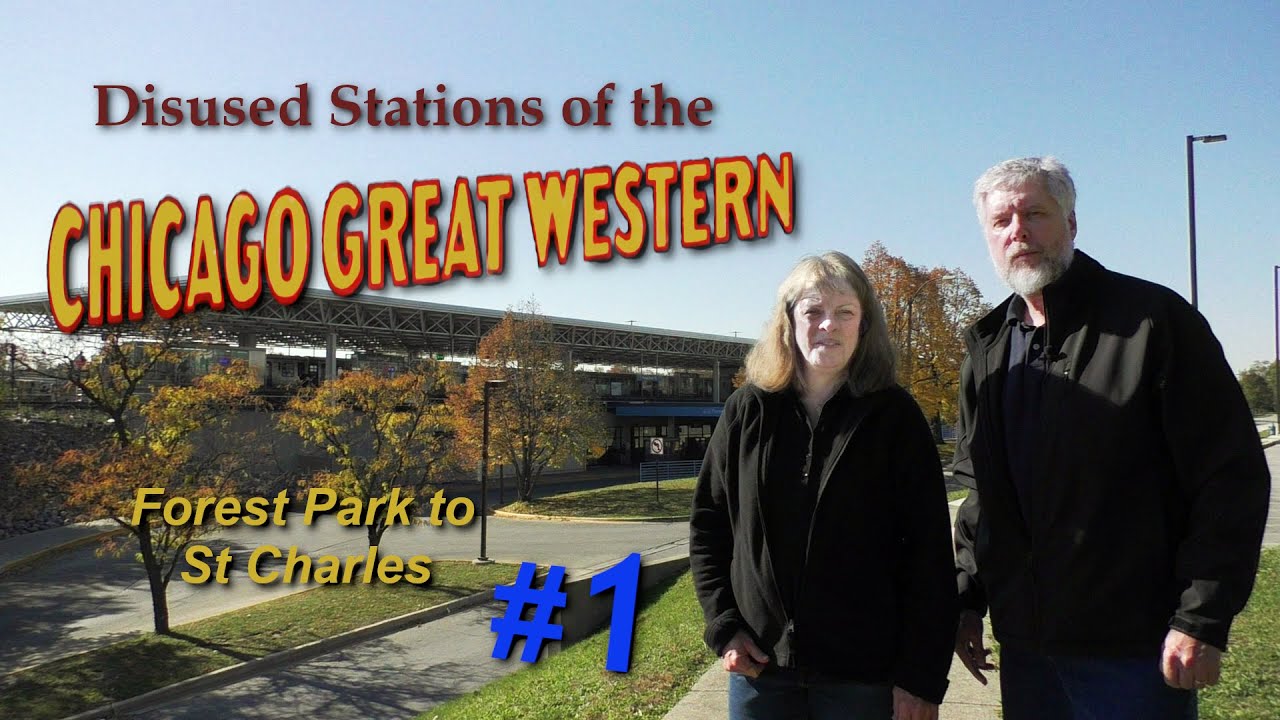 Disused Stations of the Chicago Great Western - Chicago to St Charles - Part 1