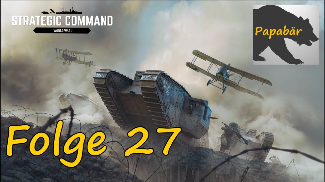 Strategic Command: World War I – Mittelmächte, Singleplayer, Deutsch, Let's Play #27