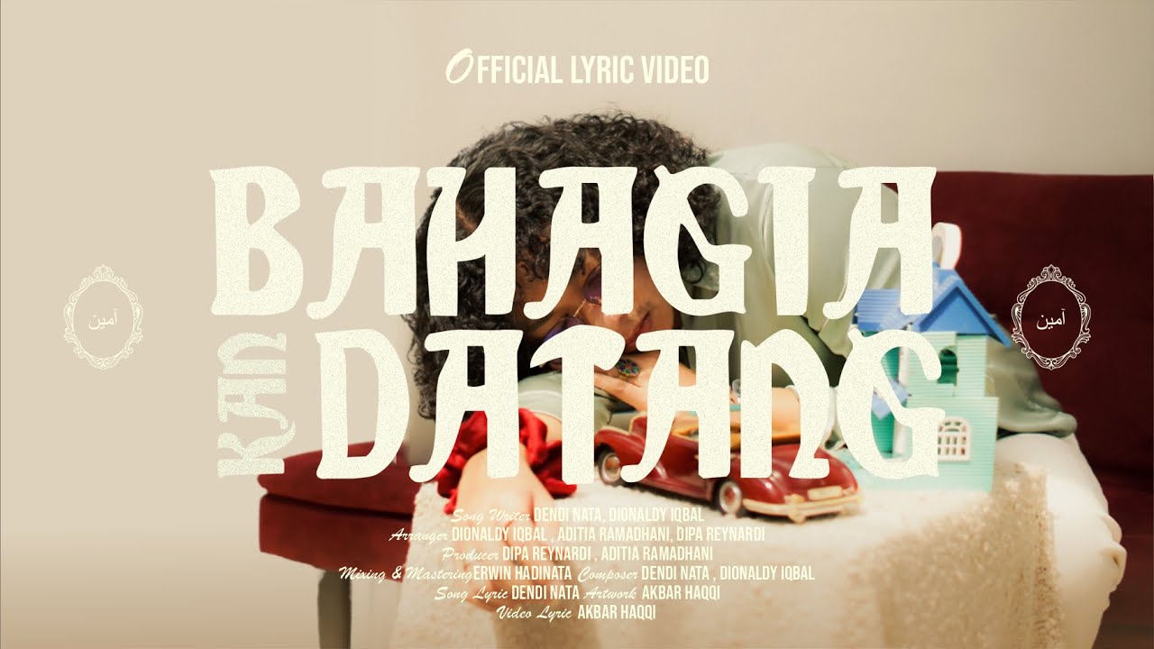 Dendi Nata - Bahagia kan Datang  (Official Lyric Video)
