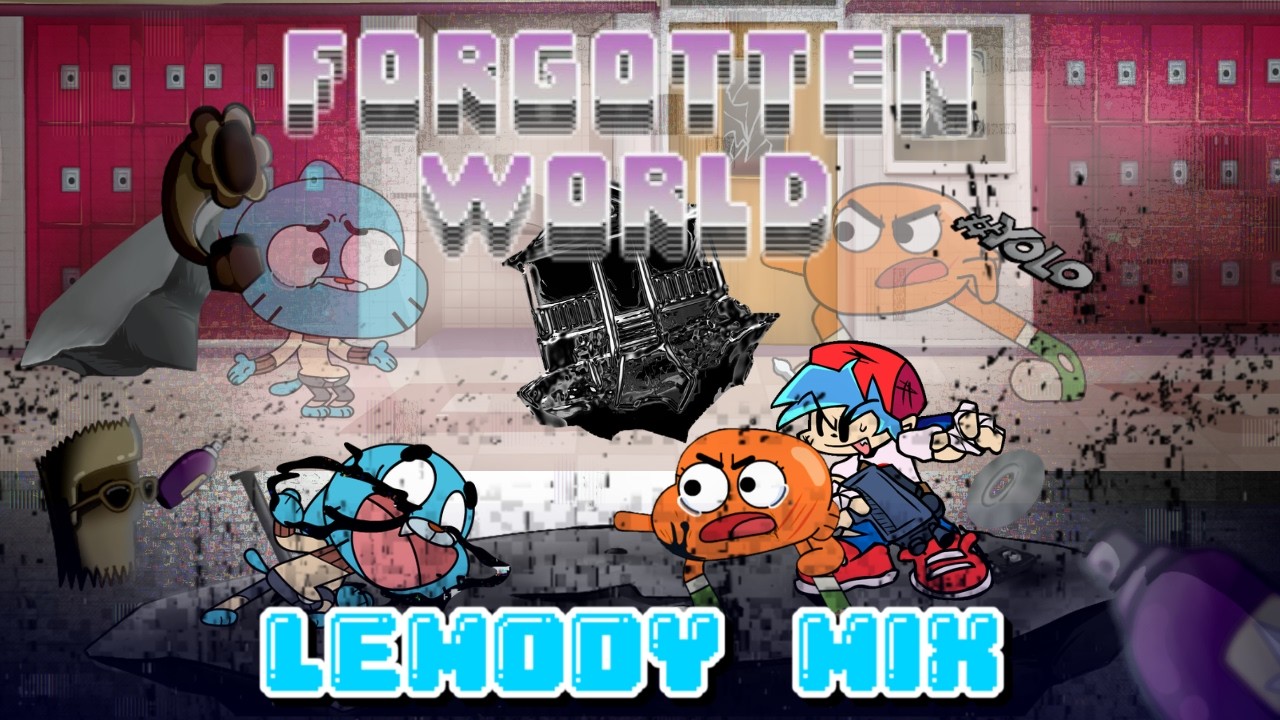 Forgotten World Lem0dy Mix || Fudge Fanbuild