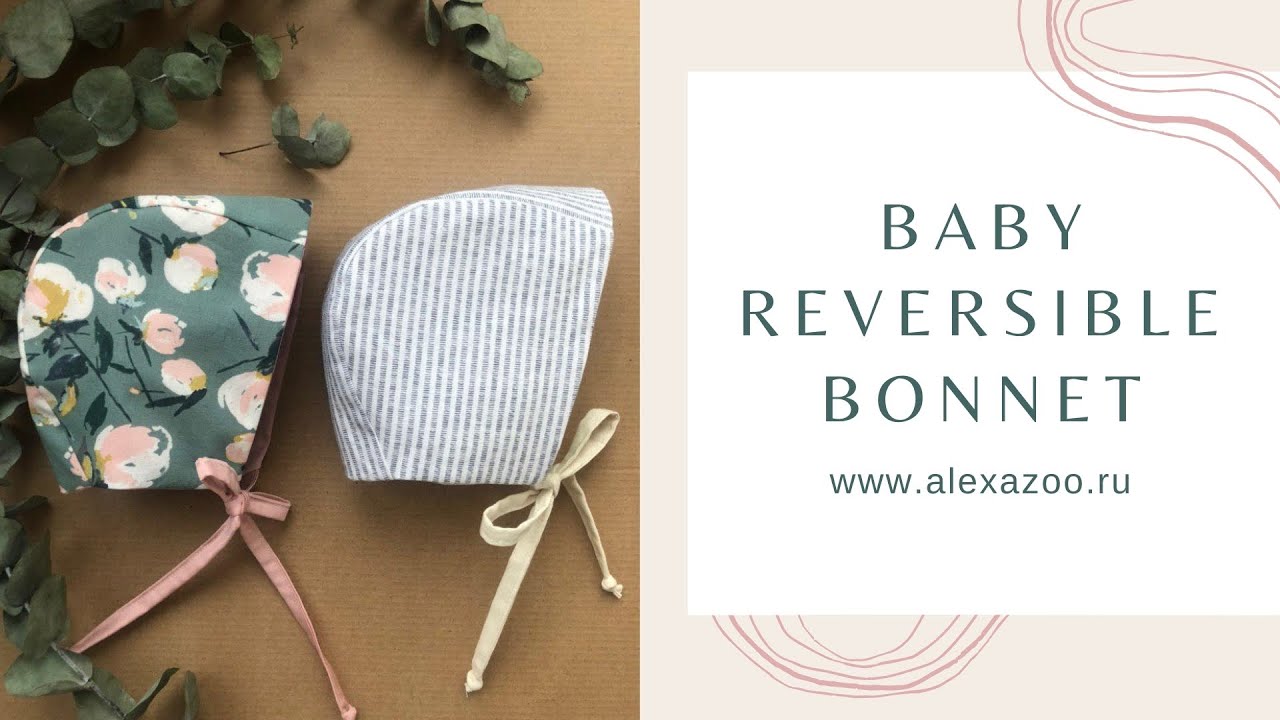 Reversible Bonnet Video Tutorial