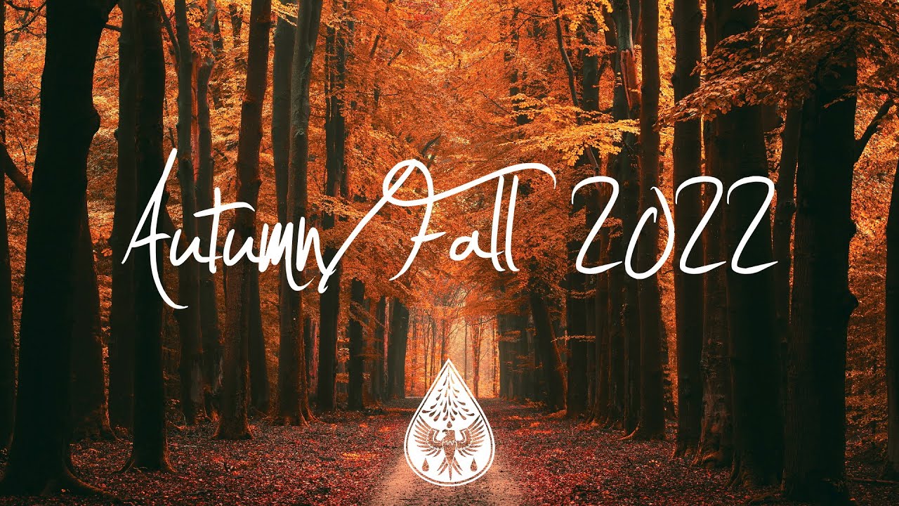 Indie/Indie-Folk Compilation - Autumn/Fall 2022 🍂 (2½-Hour Playlist)