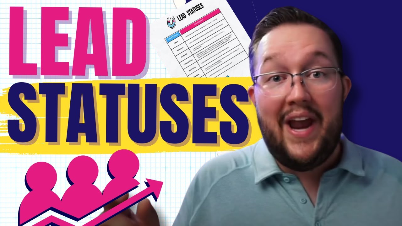Creating Lead Statuses to Track your Prospecting Progress