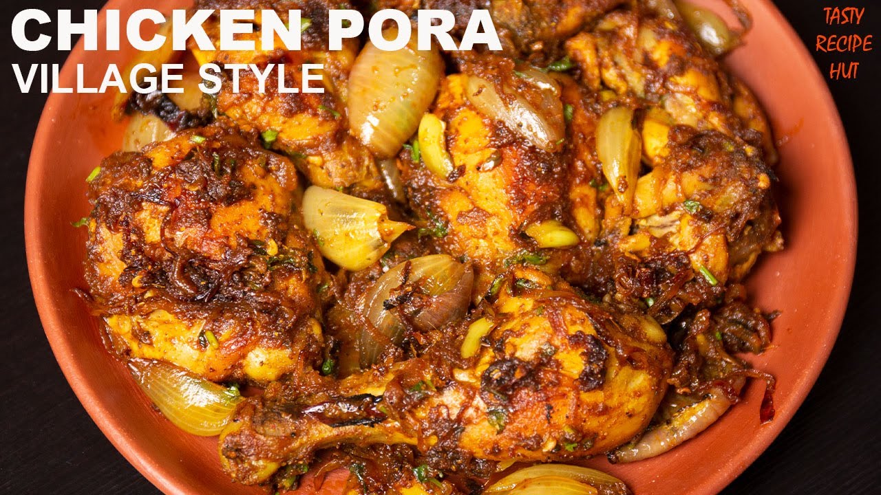 Chicken Pora ! Village Style Chicken Recipe