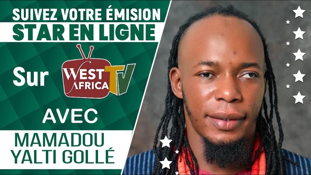 DIRECT | STAR EN LIGNE AVEC MAMADOU YALTI GOLLE ET CAMPBELL SUR WEST AFRICA TV