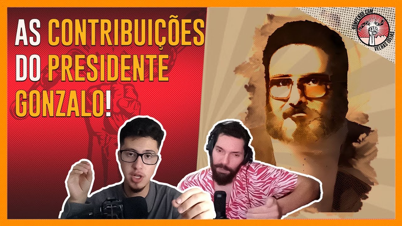 A Obra TEÓRICO-PRÁTICA do PRESIDENTE GONZALO, com JOÃO CARVALHO