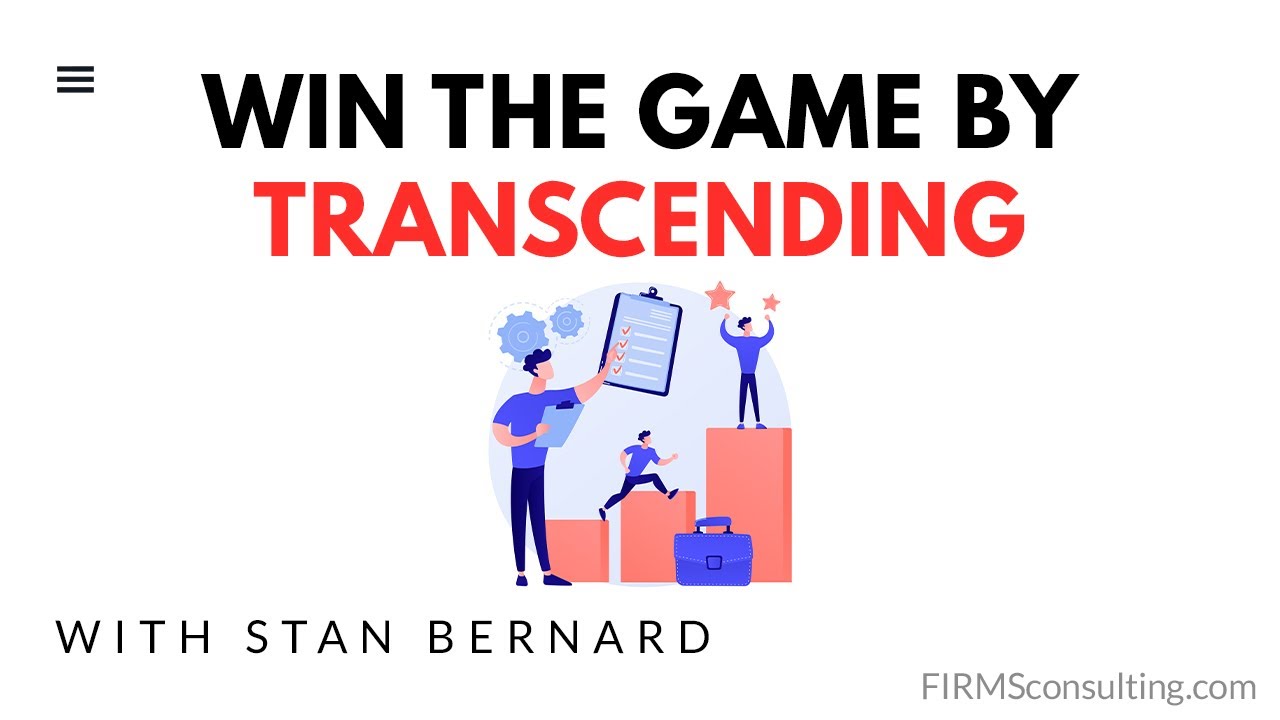 Stan Bernard, How to Win the Game as a Transcender