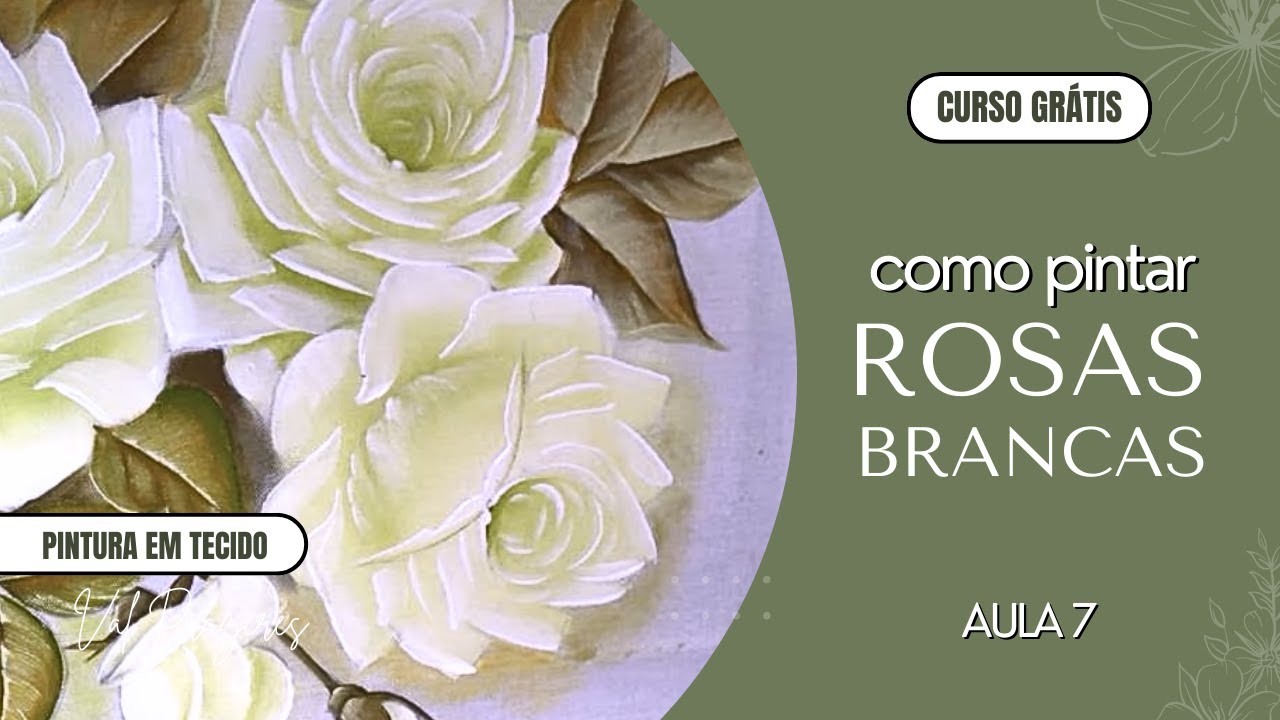 Pintura em Tecido: Como Pintar Rosas Brancas | Passo a Passo Completo | Aula 7