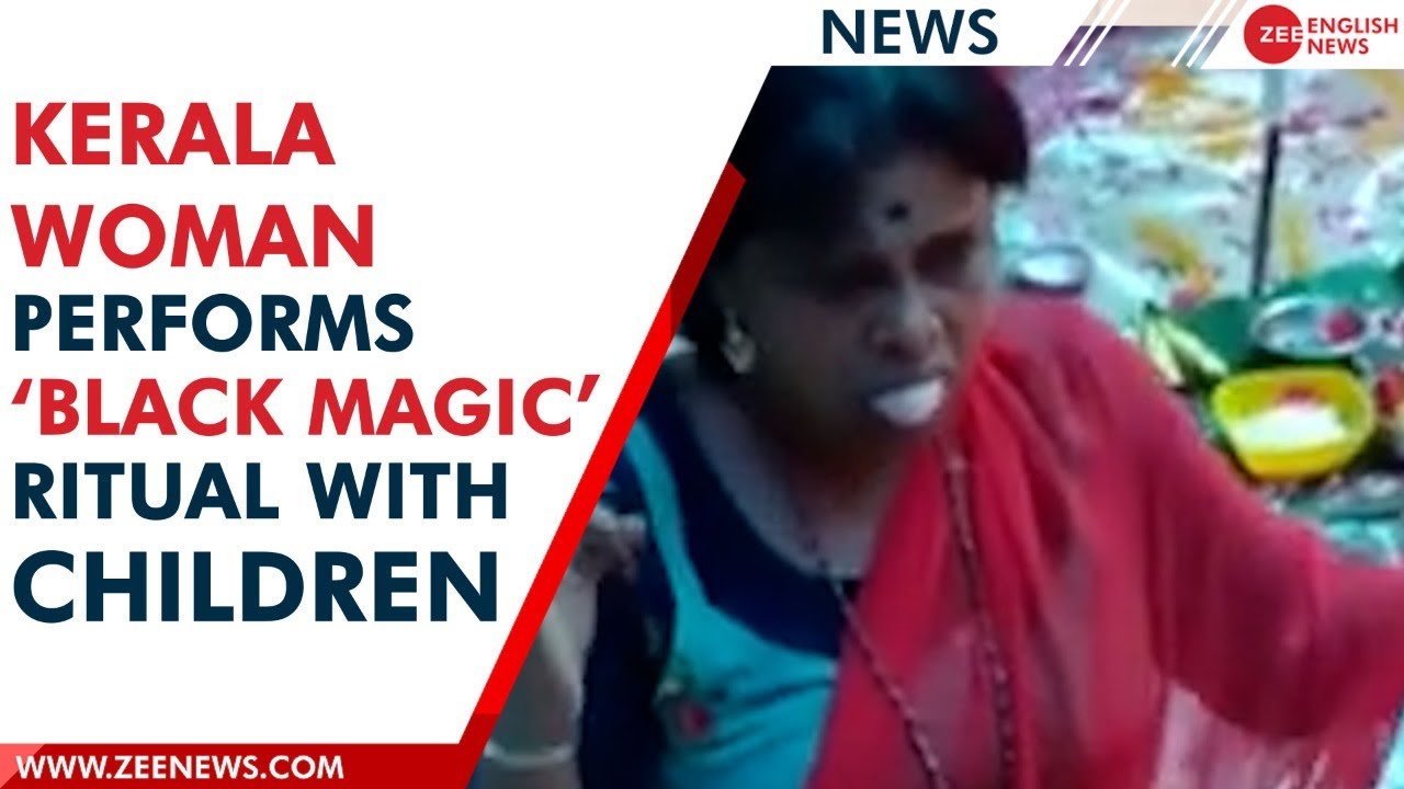 Kerala woman arrested for performing &lsquo;black magic&rsquo; ritual | Zee English News