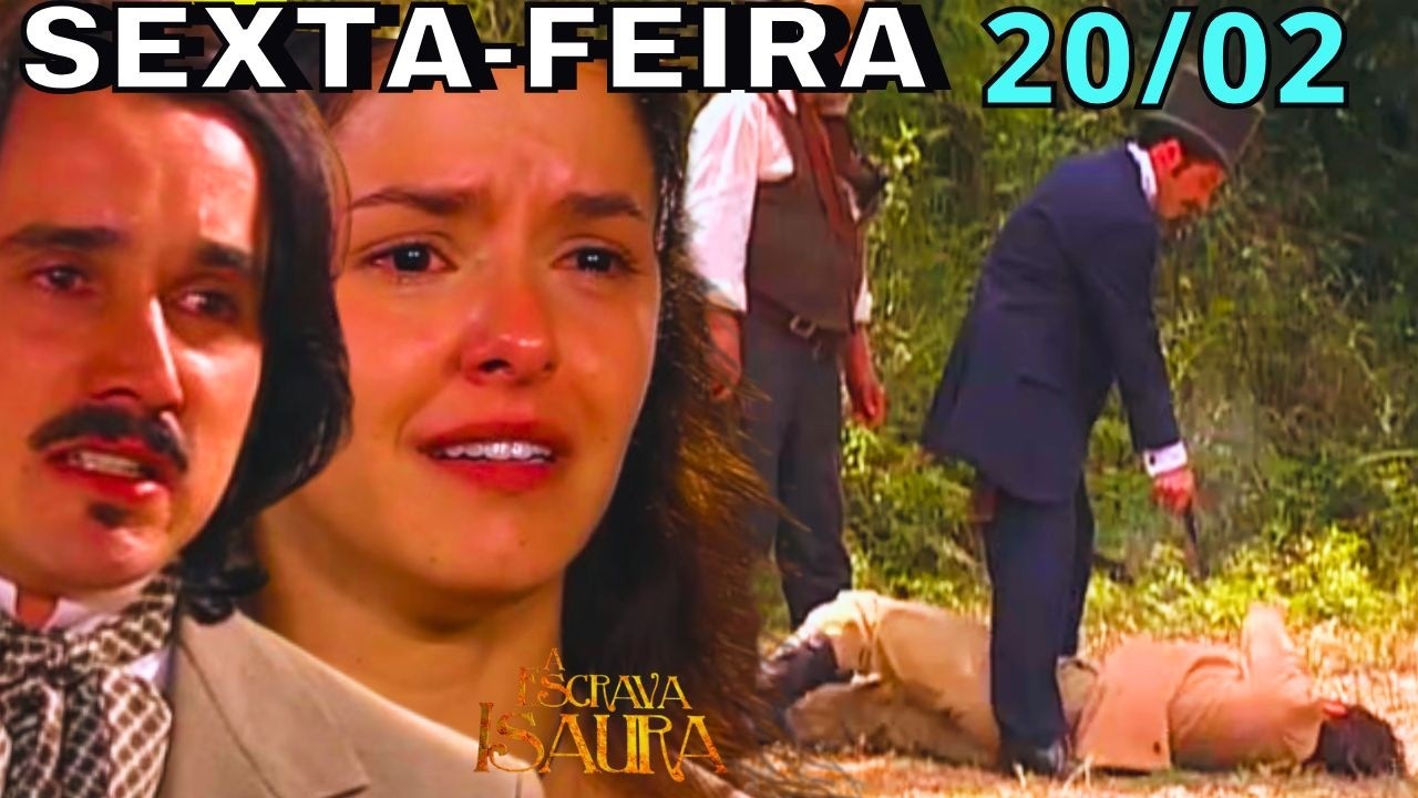 🔴 A ESCRAVA ISAURA CAPITULO DE HOJE SEXTA FEIRA 20 FEVEREIRO