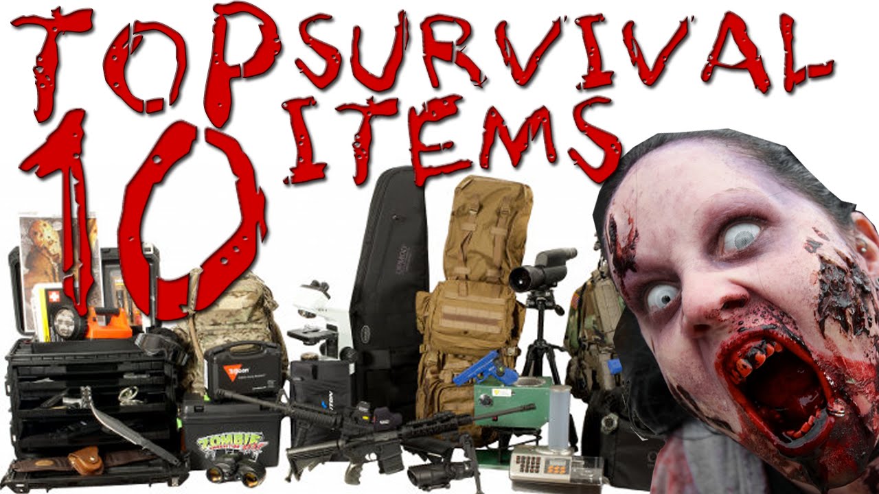 Top 10 Items for the Zombie Apocalypse (Zombie Survival Guide)