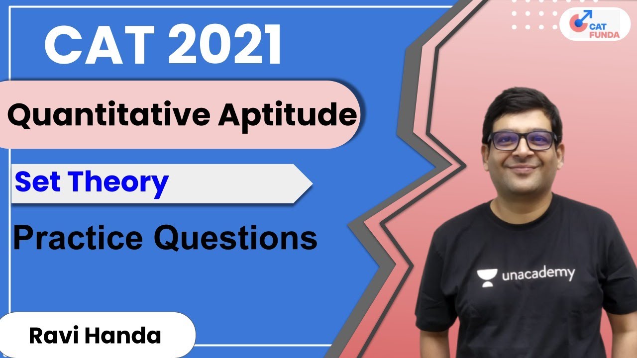Set Theory Practice Questions | Quantitative Aptitude | CAT 2021 | CAT Funda | Ravi Handa